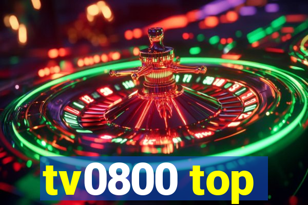 tv0800 top